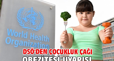 DSÖ'den çocukluk çağı obezitesi uyarısı