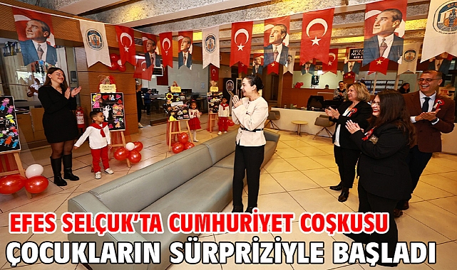 Efes Selçuk’ta Cumhuriyet Coşkusu Çocukların Sürpriziyle Başladı