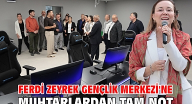 Ferdi Zeyrek Gençlik Merkezi'ne muhtarlardan tam not