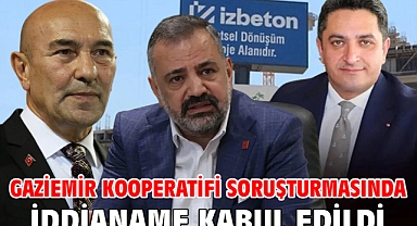Gaziemir Kooperatifi soruşturmasında iddianame kabul edildi