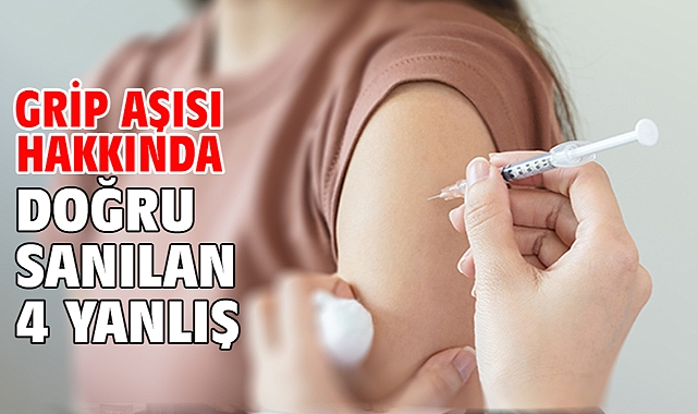 Grip Aşısı Hakkında Doğru Sanılan 4 Yanlış!