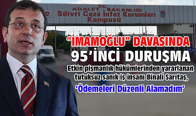 İBB'ye yönelik 'Yolsuzluk' davasında 95’inci duruşma