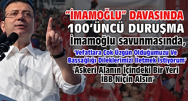 İBB'ye yönelik 'Yolsuzluk' davasında İmamoğlu hakim karşısında
