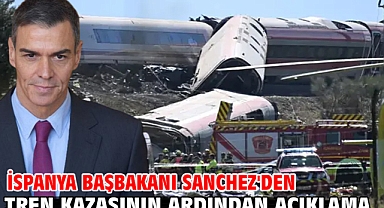 İspanya Başbakanı Sanchez'den tren kazasının ardından açıklama
