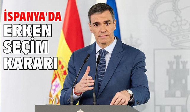 İspanya'da erken seçim kararı