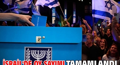 İsrail'de oy sayımı tamamlandı