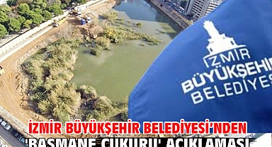 İzmir Büyükşehir Belediyesi’nden 'Basmane çukuru' açıklaması