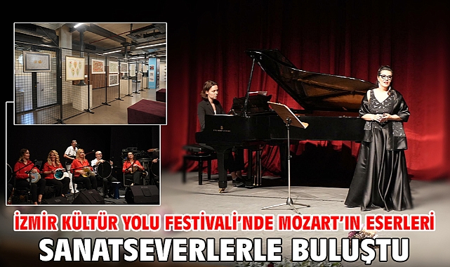 İzmir Kültür Yolu Festivali’nde Mozart’ın eserleri sanatseverlerle buluştu