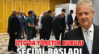 İZTO'da Yönetim Kurulu seçimi başladı