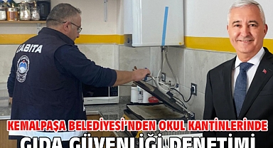 Kemalpaşa Belediyesi’nden Okul Kantinlerinde Gıda Güvenliği Denetimi
