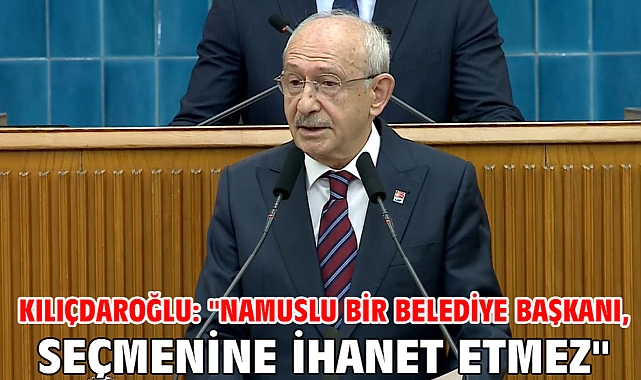 Kılıçdaroğlu: