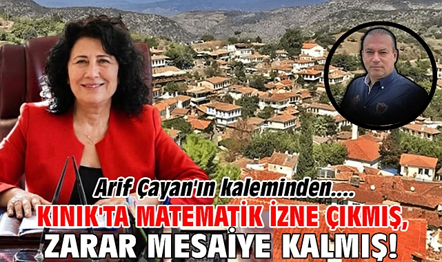 Kınık'ta matematik izne çıkmış, zarar mesaiye kalmış!