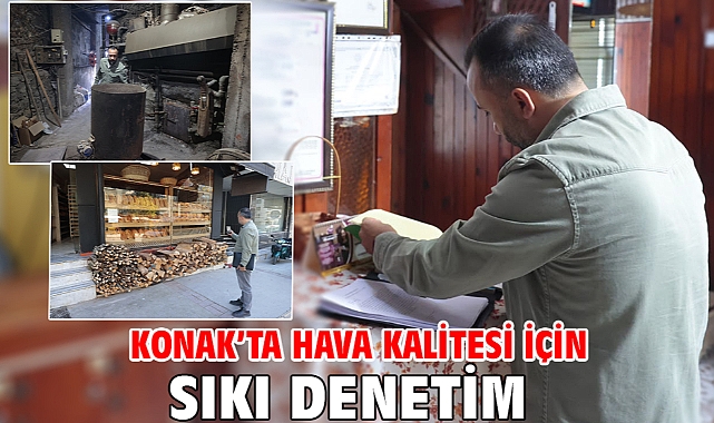 Konak’ta hava kalitesi için sıkı denetim