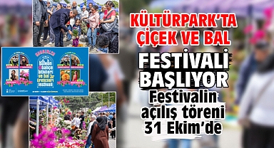Kültürpark'ta çiçek ve bal festivali başlıyor