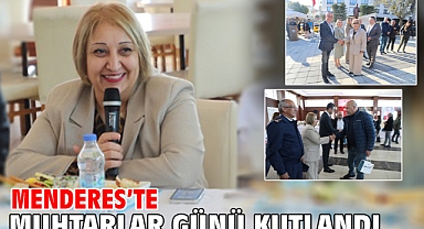 Menderes’te Muhtarlar Günü Kutlandı