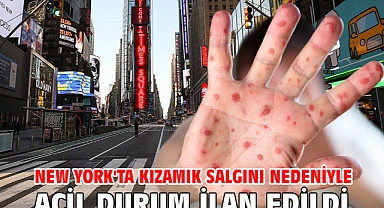 New York'ta kızamık salgını nedeniyle acil durum ilan edildi