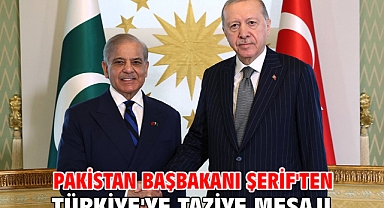 Pakistan Başbakanı Şerif'ten Türkiye'ye taziye mesajı