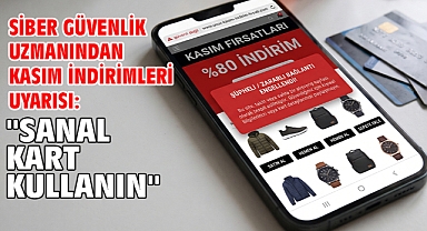 Siber Güvenlik Uzmanından Kasım İndirimleri Uyarısı: