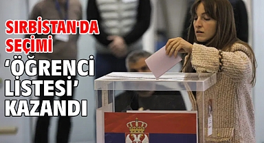 Sırbistan'da seçimi ‘Öğrenci Listesi’ kazandı