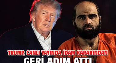 Trump, canlı yayında idam kararından geri adım attı