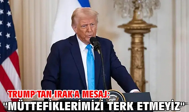 Trump'tan Irak'a mesaj: