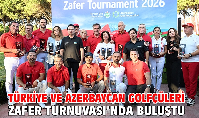 Türkiye ve Azerbaycan golfçüleri Zafer Turnuvası’nda buluştu