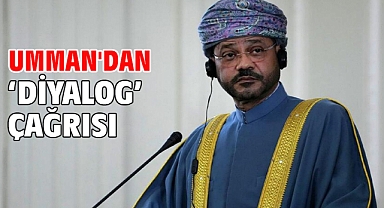Umman'dan ‘diyalog’ çağrısı