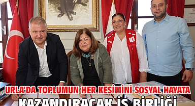 Urla’da toplumun her kesimini sosyal hayata kazandıracak iş birliği