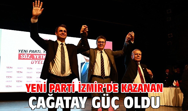 YENİ Parti İzmir’de kazanan Çağatay Güç oldu