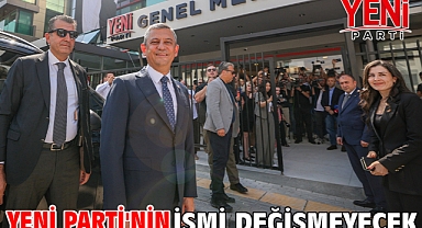 Yeni Parti'nin ismi değişmeyecek