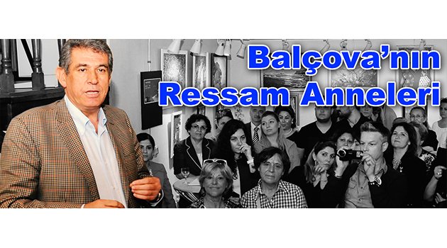 Balçova’nın Ressam Anneleri