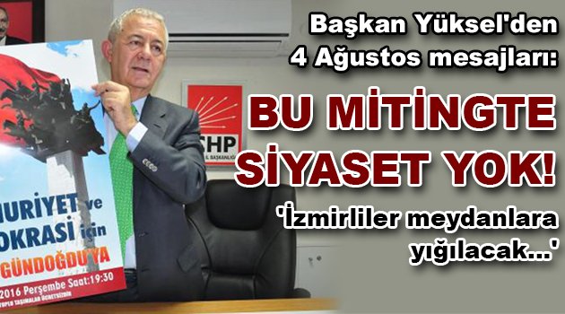 Başkan Yüksel'den tarihi miting mesajları