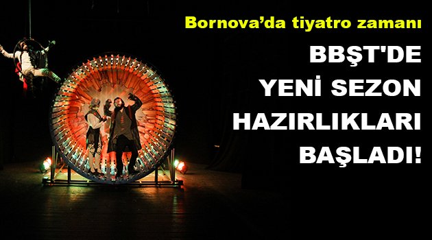 Bornova’da tiyatro zamanı