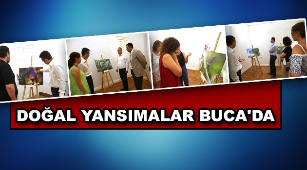 Doğal Yansımalar Buca’da