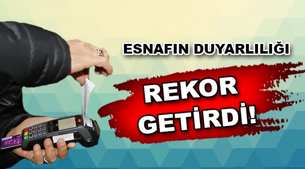 Esnafın duyarlılığı rekor getirdi