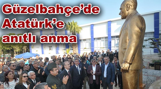 Güzelbahçe’de Atatürk’e anıtlı anma