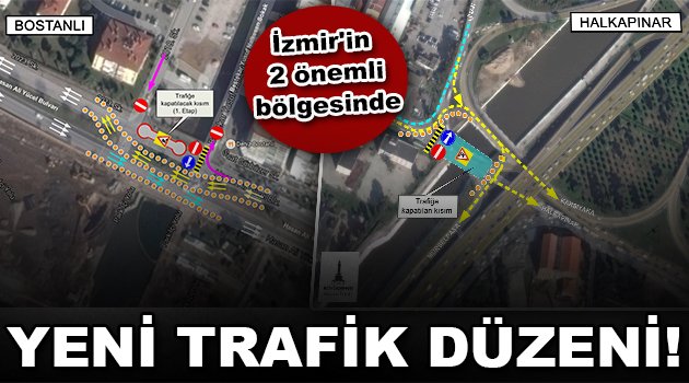 Halkapınar ve Bostanlı Deresi çevresinde yeni trafik düzeni