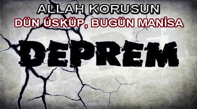 İZMİR'İN DİBİNDE DEPREM