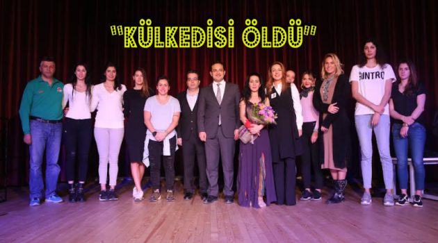 “Külkedisi Öldü” oyunu tiyatroseverlerle buluştu