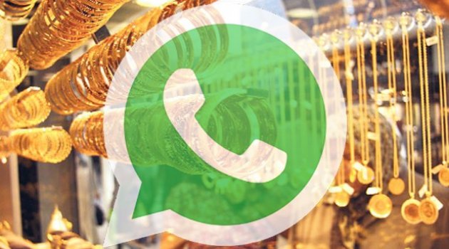 Kuyumculardan dolandırıcılara karşı WhatsApp'lı önlem