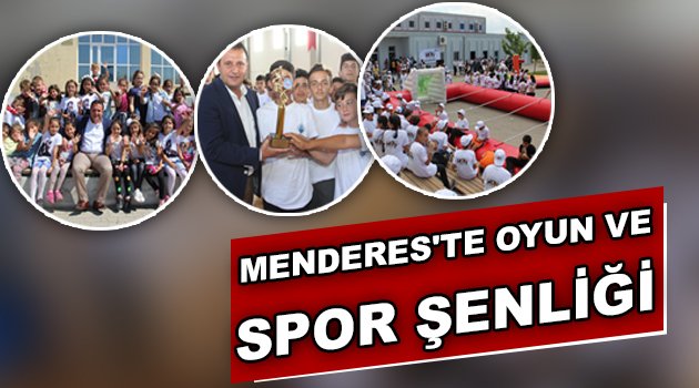 Menderes’te Oyun ve Spor Şenliği