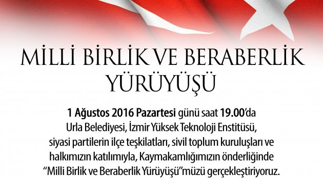 MİLLİ BİRLİK VE BERABERLİK YÜRÜYÜŞÜ