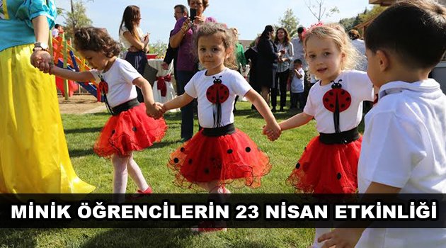 Minik Öğrencilerin 23 Nisan Etkinliği