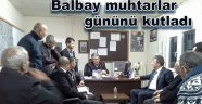 Balbay muhtarlar gününü kutladı