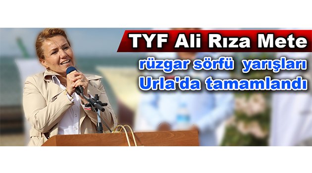 TYF Ali Rıza Mete rüzgar sörfü yarışları Urla'da tamamlandı