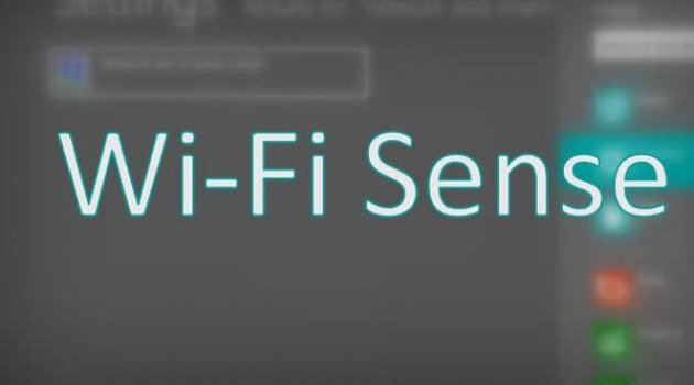 Wi-Fi Sense işlevi kaldırılıyor!